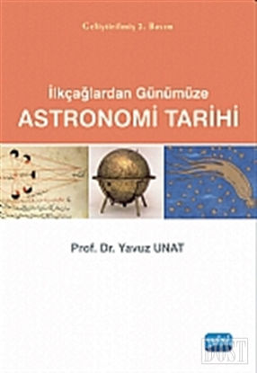 Astronomi Tarihi: İlkçağlardan Günümüze